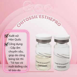  SERUM CHỈ CẤY TƠ TẰM CHITOSSIL ESTHEPRO 521 HÀN QUỐC - FULL HỘP 