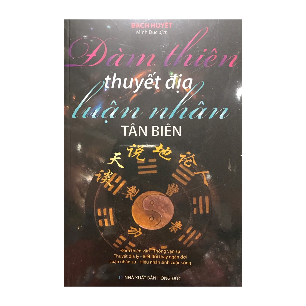 Sách - Đàm thiên thuyết địa luận nhân tân biên ( Minh Lâm )