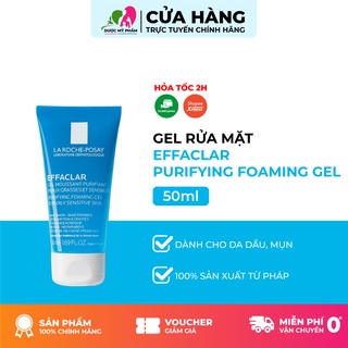 Sữa Rửa Mặt Tạo Bọt LA ROCHE POSAY Effaclar Purifying Foaming cho da dầu, nhạy cảm 50ml