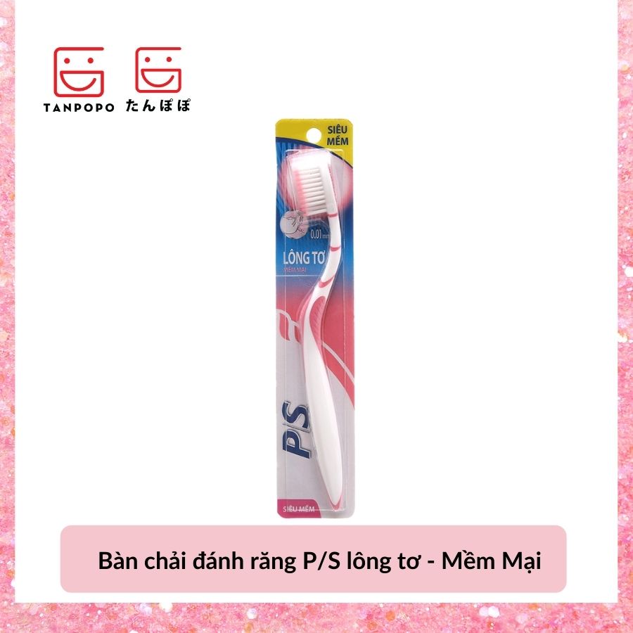 [Chính hãng] Bàn chải đánh răng P/S lông tơ