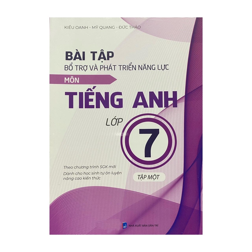 Sách - Bài tập bổ trợ và phát triển năng lực môn Tiếng Anh lớp 7 tập 1
