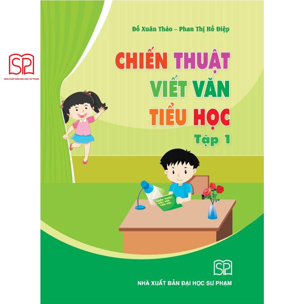 Sách - Chiến thuật viết văn tiểu học tập 1 - NXB Đại học Sư phạm