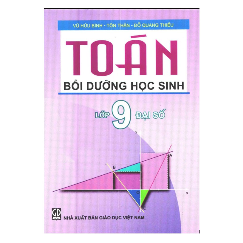 Sách – Toán bồi dưỡng học sinh lớp 9 - Đại số