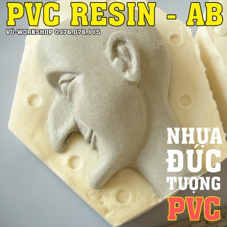 Nhựa Mềm Đúc Tượng, Đúc Đồ Chơi PVC / PVC Resin ( Polyvinyl Chloride Resin)
