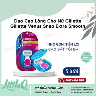 Dao Cạo Gillette Venus Snap Extra Smooth 5 Lưỡi chuyên dành cho Nữ