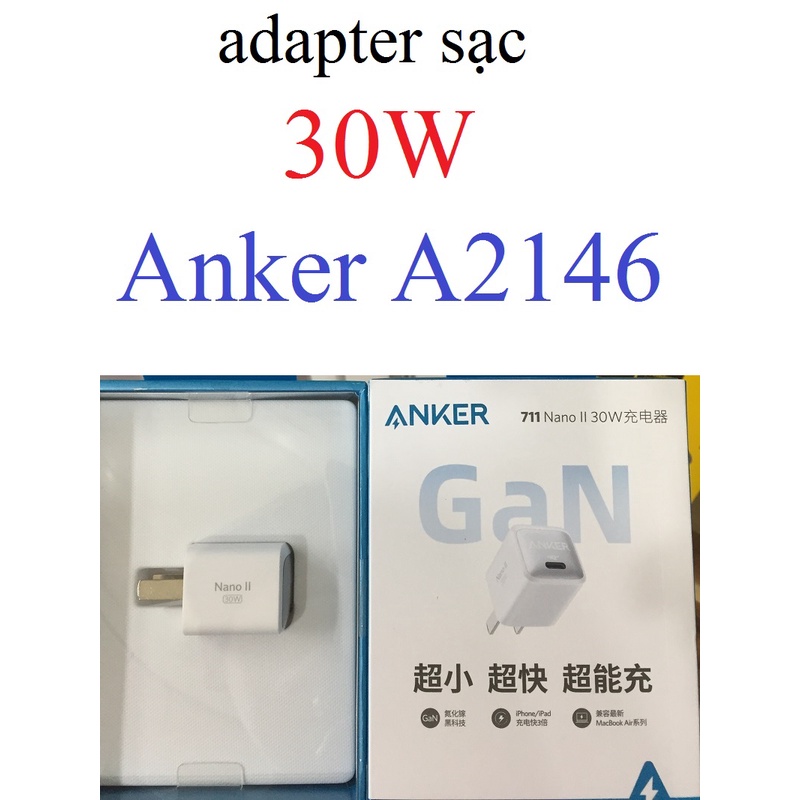 Củ sạc 30w Anker Charger Nano 2 A2146 sạc nhanh cho Smartphone/tablet/macbook