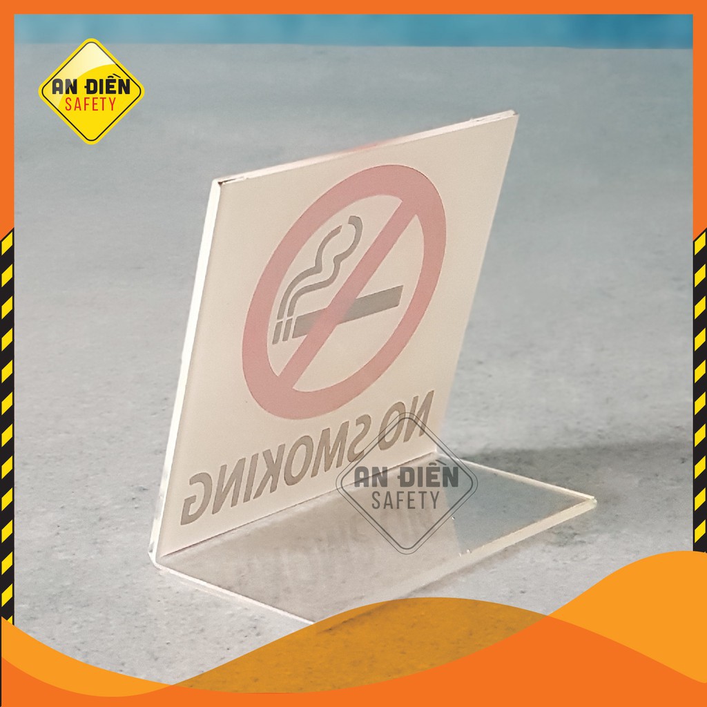 Biển báo mica NO SMOKING Cấm hút thuốc để bàn bằng mica cao cấp