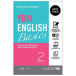 Bộ Sách YBM English Basics Tập 1 +Tập 2: Tài Liệu Tự Học TOEIC Hiệu Quả Cho Người Mới Bắt Đầu Mục Tiêu 400+ - Lẻ/Combo