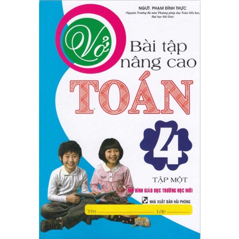 Sách - Vở Bài Tập Nâng Cao Toán 4 (Tập 1) - Theo mô hình giáo dục trường học mới