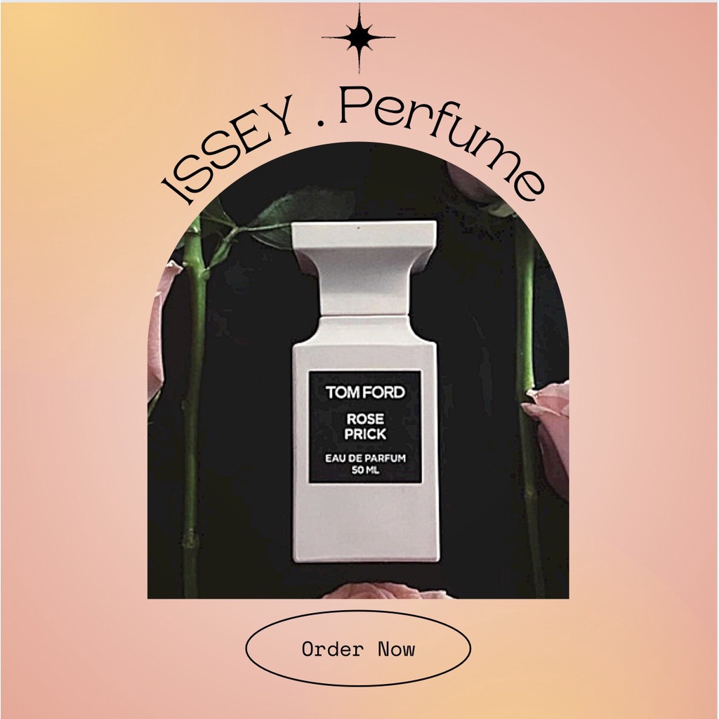 [ISSEY] - Mẫu Thử Nước Hoa Tom Ford Rose Prick EDP