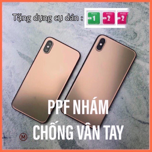 Dán Dẻo PPF Nhám Full Viền Chống Vân Tay - Vỡ Kính - Mẻ Viền Iphone 7/8/X/XR/XsMax về thêm mã ip12promax