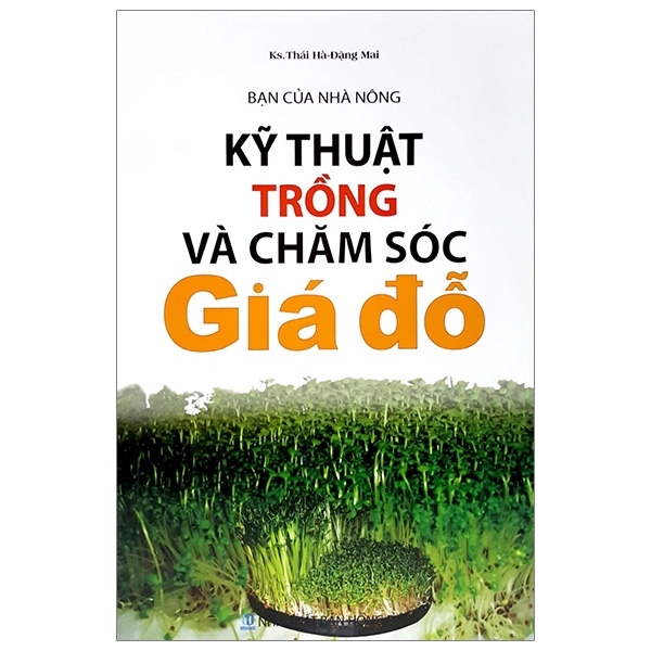 Sách - Bạn Của Nhà Nông - Kỹ Thuật Trồng Và Chăm Sóc Giá Đỗ