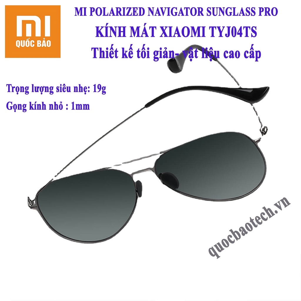 Kính mát Xiaomi Mijia Navigator Sunglass Pro TYJ04TS, TYJ02TS, TYJ01TS- Cao cấp, tinh tế