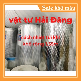 ( Khổ cao 1,55m x Dài 40m) Cuộn cách nhiệt chống nóng túi khí 2 mặt bạc