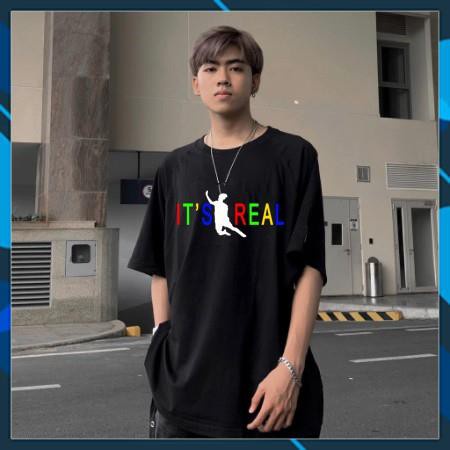 Áo Thun Văn Toàn It’s Real - Áo Phông Nam Nữ [ Hàng Cao Cấp ] hottrend 2021 chất cotton đẹp, cá tính, năng động M8 Hàn | BigBuy360 - bigbuy360.vn