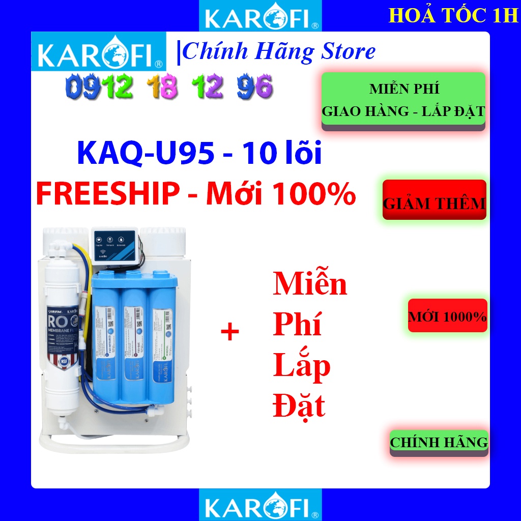 [Mã ELHAMS5 giảm 6% đơn 300K] [Free Lắp Đặt] Máy lọc nước Karofi KAQ-U95 , Bảo hành chính hãng 3 năm.