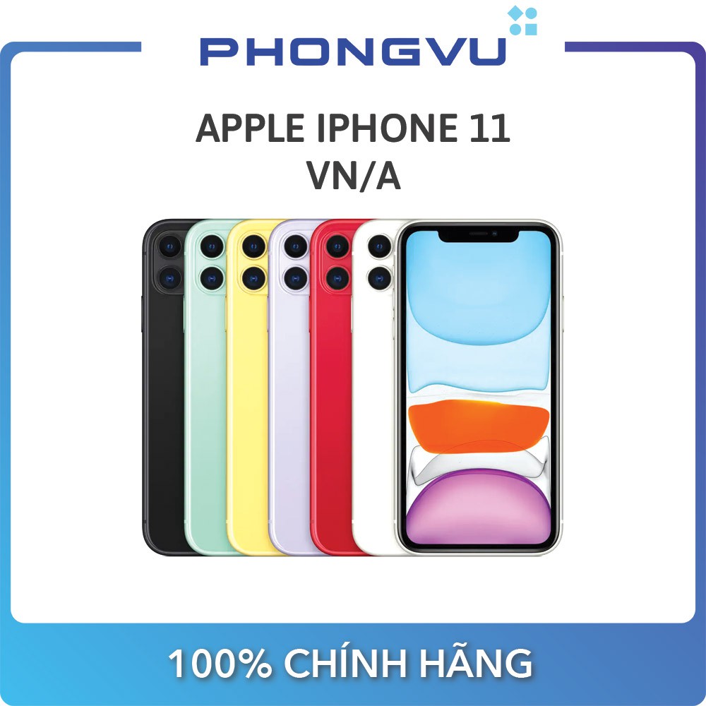 Điện thoại Apple iPhone 11 VN/A - Bảo hành 12 tháng