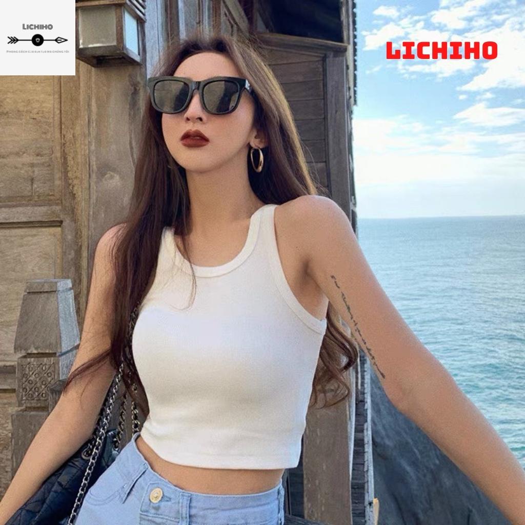 Áo croptop nữ ba lỗ ngược trơn CT12 LICHIHO chất thun gân ôm body mềm mát