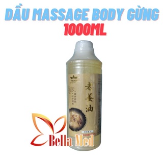 DẦU MASSAGE BODY GỪNG ĐÔNG Y 1000ML – HÀNG THẬT 100%