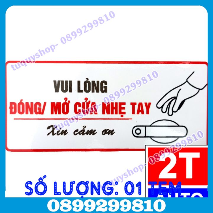 01 Sticker tem dán cảnh báo vui lòng đóng mở cửa nhẹ tay,nhẹ tay khi mở cửa xe, sticker đóng cửa cẩn thận -dongcuanhetay