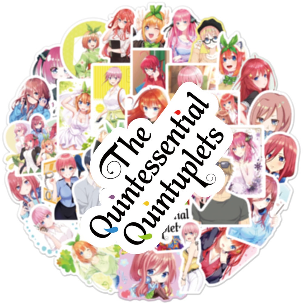 Bộ 50 Sticker The Quintessential Quintuplets Dán Trang Trí Xe Máy/Điện Thoại/Laptop/Va Li