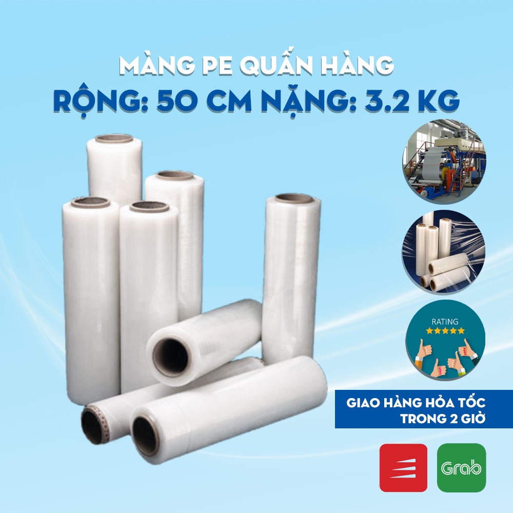 [Hỏa Tốc] Màng Pe 3.2 Kg Khổ 50cm Lõi Mỏng, Màng Chít, Màng Co Quấn Pallet