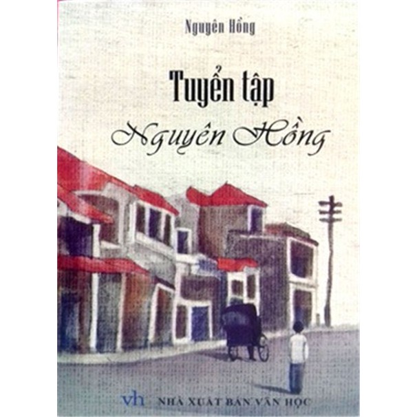 Sách - Tuyển tập Nguyên Hồng