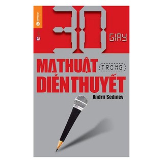 Sách 30 Giây Ma Thuật Trong Diễn Thuyết-TH-B45