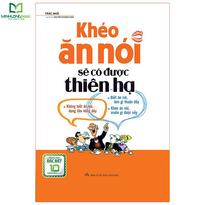 Sách: Khéo Ăn Nói Sẽ Có Được Thiên Hạ (Tái Bản) - Bìa Cứng
