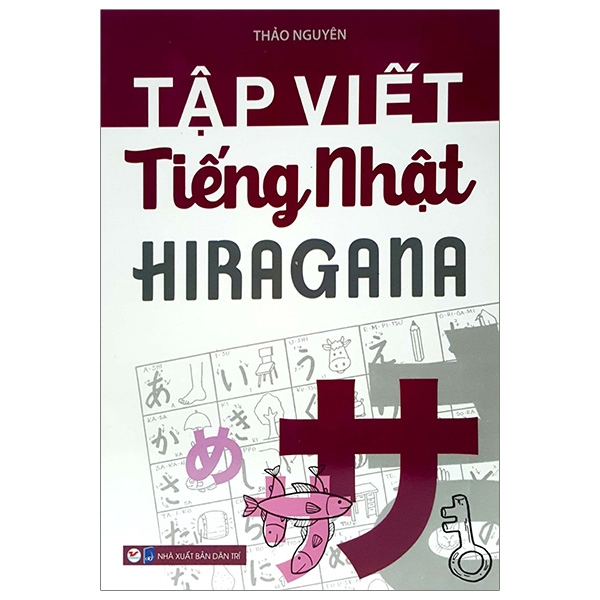 Sách - Tập Viết Tiếng Nhật Hiragana (Tái Bản 2019)