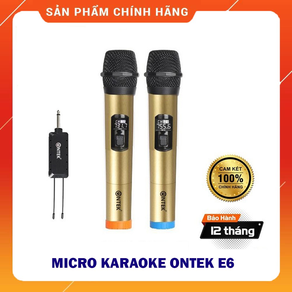 MICRO KHÔNG DÂY KARAOKE ONTEKCO E6S/ E6 - Chuyên Dụng cho Loa kéo, Amply - BH 12 tháng chính hãng