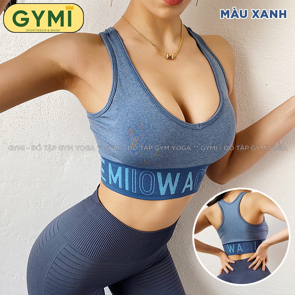 Áo bra tập gym yoga nữ GYMI AL09 dáng bra có mút chất dệt co giãn nâng đỡ ngực logo Active