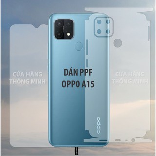 Tấm dán Oppo A15 dán PPF mặt trước, dán mặt sau, dán màn hình, dán mặt lưng Full viền chuẩn