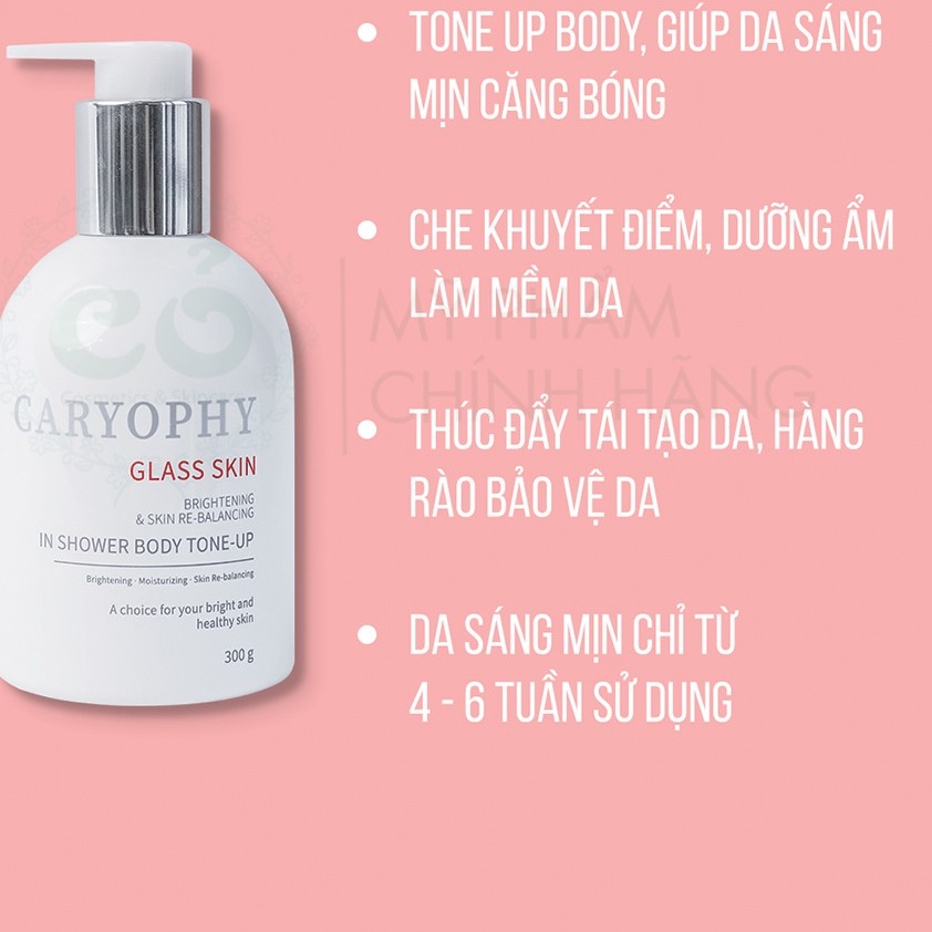 Kem Dưỡng Thể Trắng Da, Nâng Tông CARYOPHY GLASS SKIN IN SHOWER BODY TONE-UP 300ml