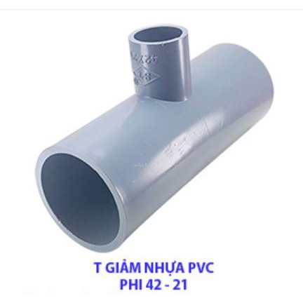 T GIẢM PVC PHI 42 - 21