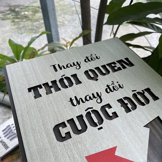 [ GIÁ SỐC ]Tranh Gỗ Decor trang trí quán Coffee TBIG066 slogan câu nói hay ý nghĩa "thay đổi thói quen thay đổi cuộc đời