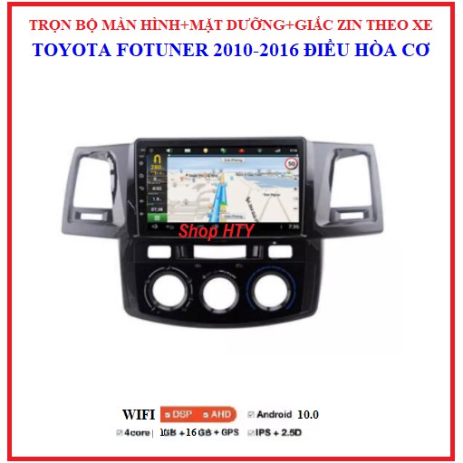 Bộ màn hình DVD Android+ mặt dưỡng xe Toyota Fortuner điều hòa cơ 2010-2016, màn đa chức năng tích hợp xem camera,GPS