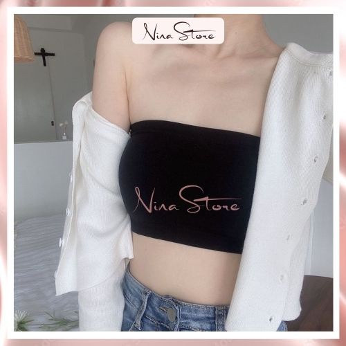 Áo quây nữ ngắn NinaStore áo ống không dây vải thun ôm body style Hàn Quốc co giãn tốt