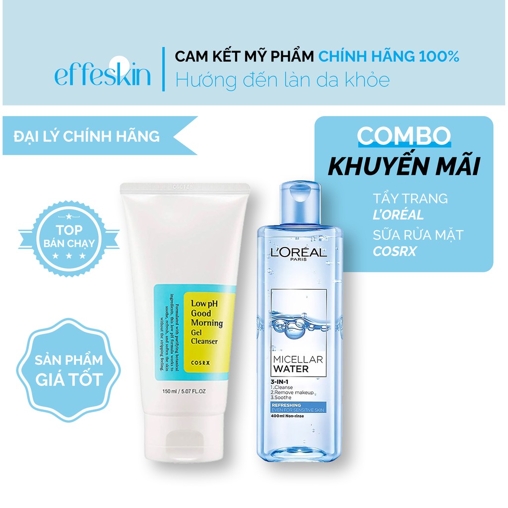 Combo Gel Rửa Mặt COSRX Low pH Good Morning Gel Cleanser 150ml và Nước tẩy trang L'Oreal Paris EFFESKIN