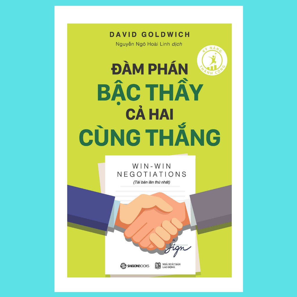 Sách - Đàm Phán Bậc Thầy, Cả Hai Cùng Thắng -Tác giả David Goldwich Tặng Kèm Bookmark
