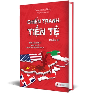 Sách - Chiến Tranh Tiền Tệ - Phần 3