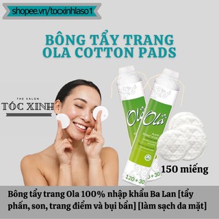Bông Tẩy Trang Ola Cotton Pads gói 150 miếng 100% nhập khẩu Ba Lan [tẩy phấn, trang điểm và bụi bẩn] [làm sạch da mặt]