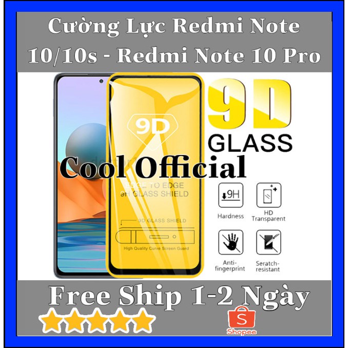 Kính Cường Lực Xiaomi Redmi Note 10/10s - Note 10 Pro Mặt Kính Cao Cấp Chống Xước Tốt