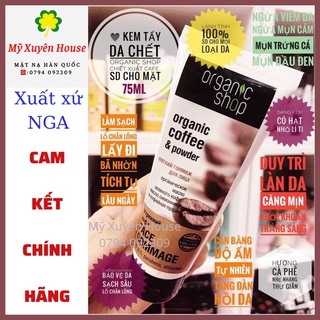 Tẩy tế bào chết da mặt cà phê Organic shop