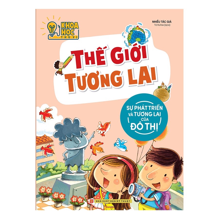 Sách: Thế giới tương lai - phòng nghiên cứu khoa học thú vị - TSTN