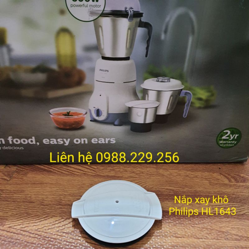 LINH KIỆN CHÍNH HÃNG PHILIPS - Phụ kiện máy xay Philips HL1643