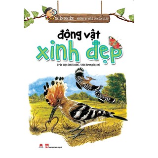 Thiên Nhiên - Những Bí Mật Còn Ẩn Giấu - Động Vật Xinh Đẹp