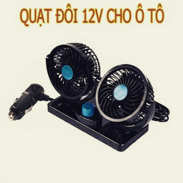 Quạt đôi 12v 24v cho xe