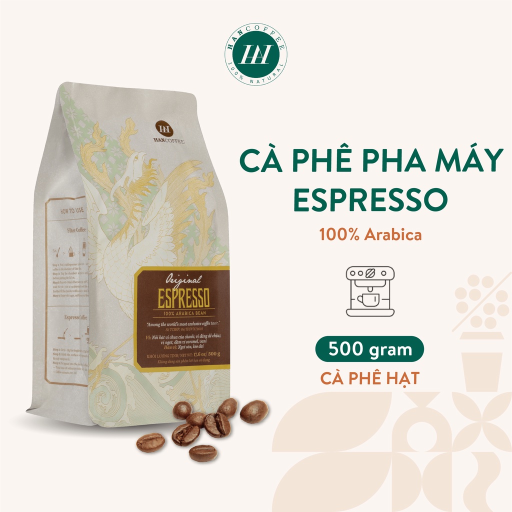 Cà Phê Hạt Rang Pha Máy Espress Rang Hạt Cao Cấp HANCOFFEE Original Arabica Nổi Bật Vị Chua Thanh, Đắng Dịu, Ngọt Sâu