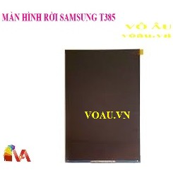 MÀN HÌNH SAMSUNG T385 RỜI